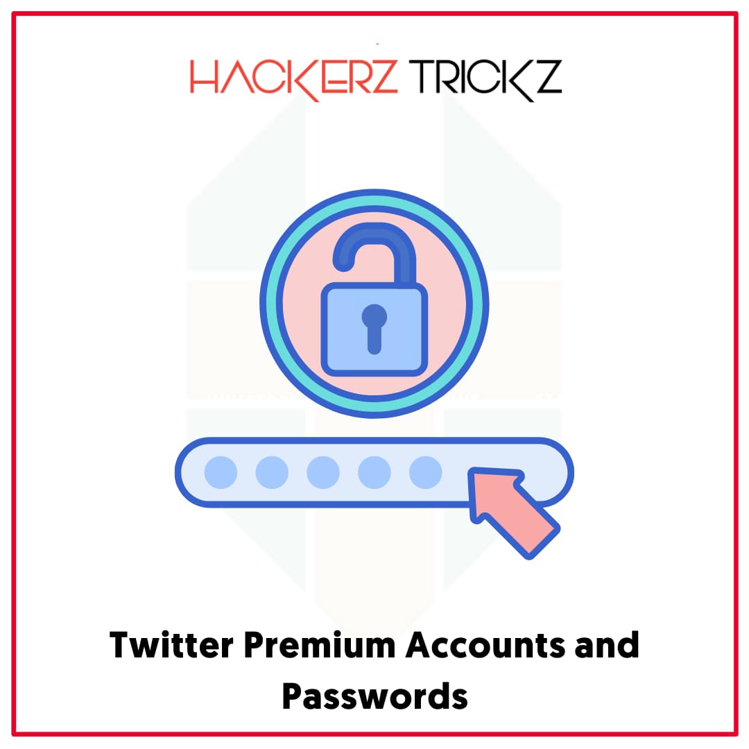 Twitter Premium Accounts and Passwords