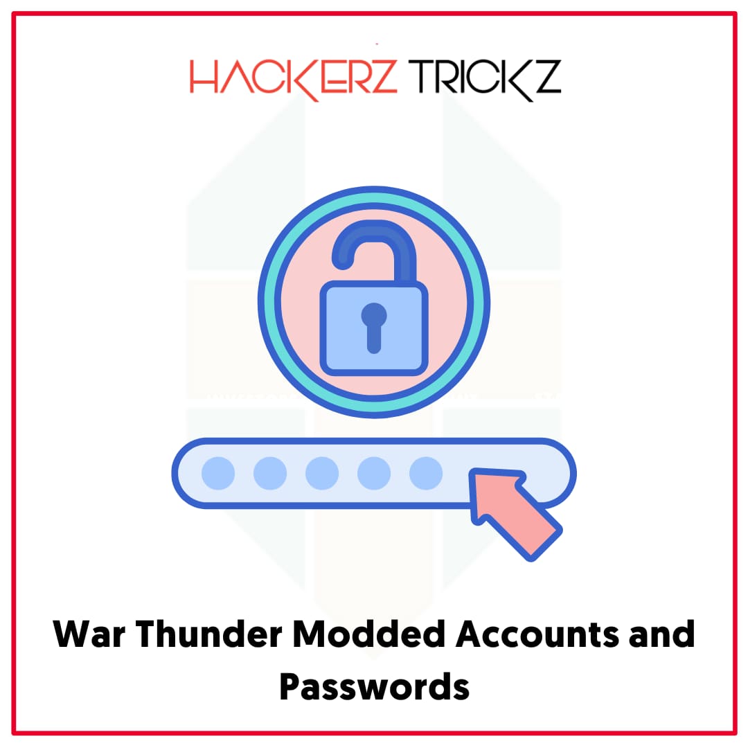War Thunder Modded Accounts and Passwords