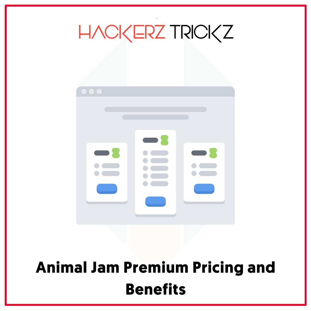 Animal Jam Premium Pricing and Benefits