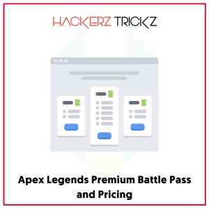 Apex Legends Premium Battle Pass and Pricing