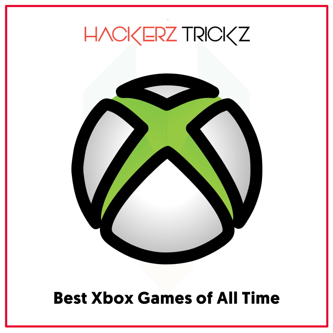 Best Xbox Games of All Time