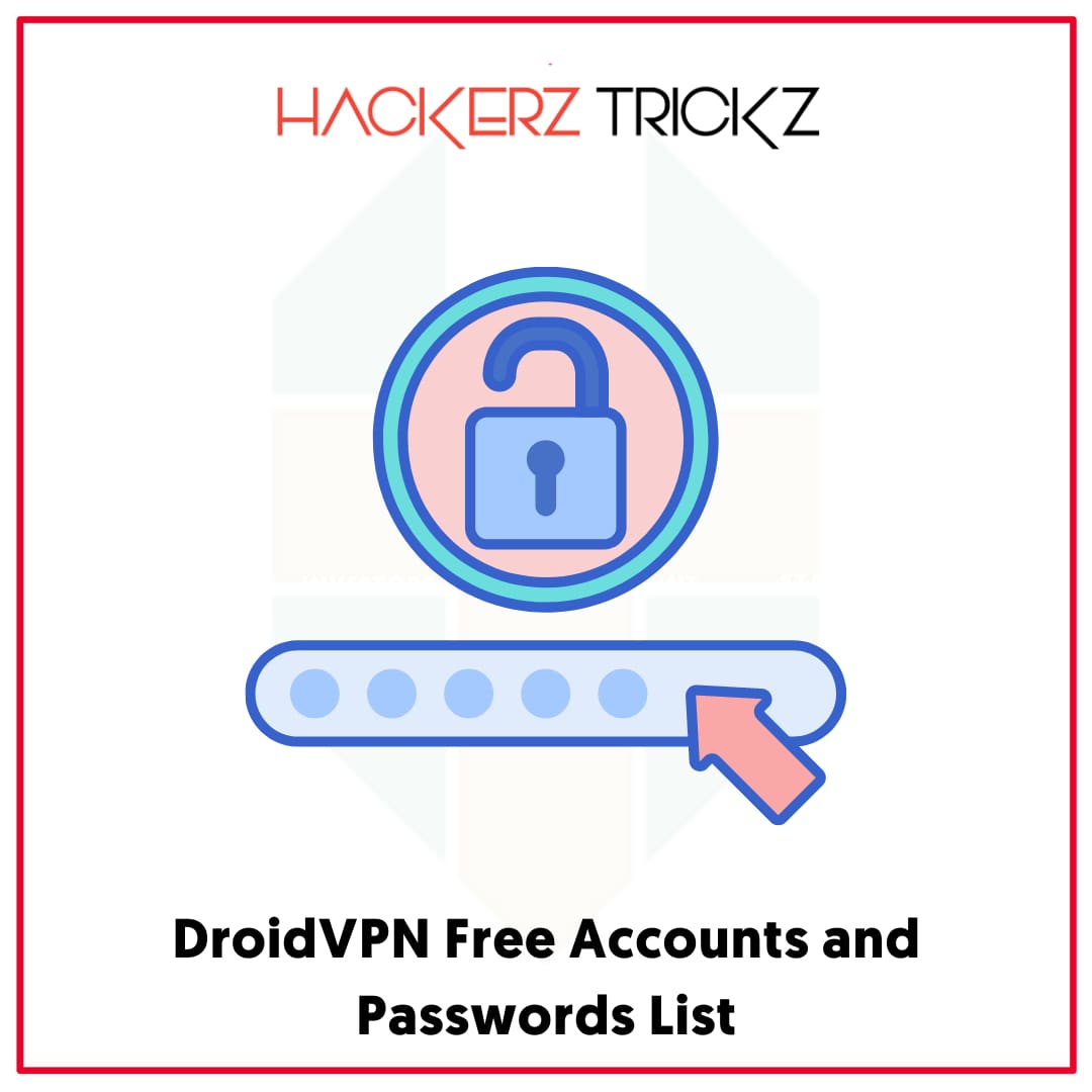 DroidVPN Free Accounts and Passwords List