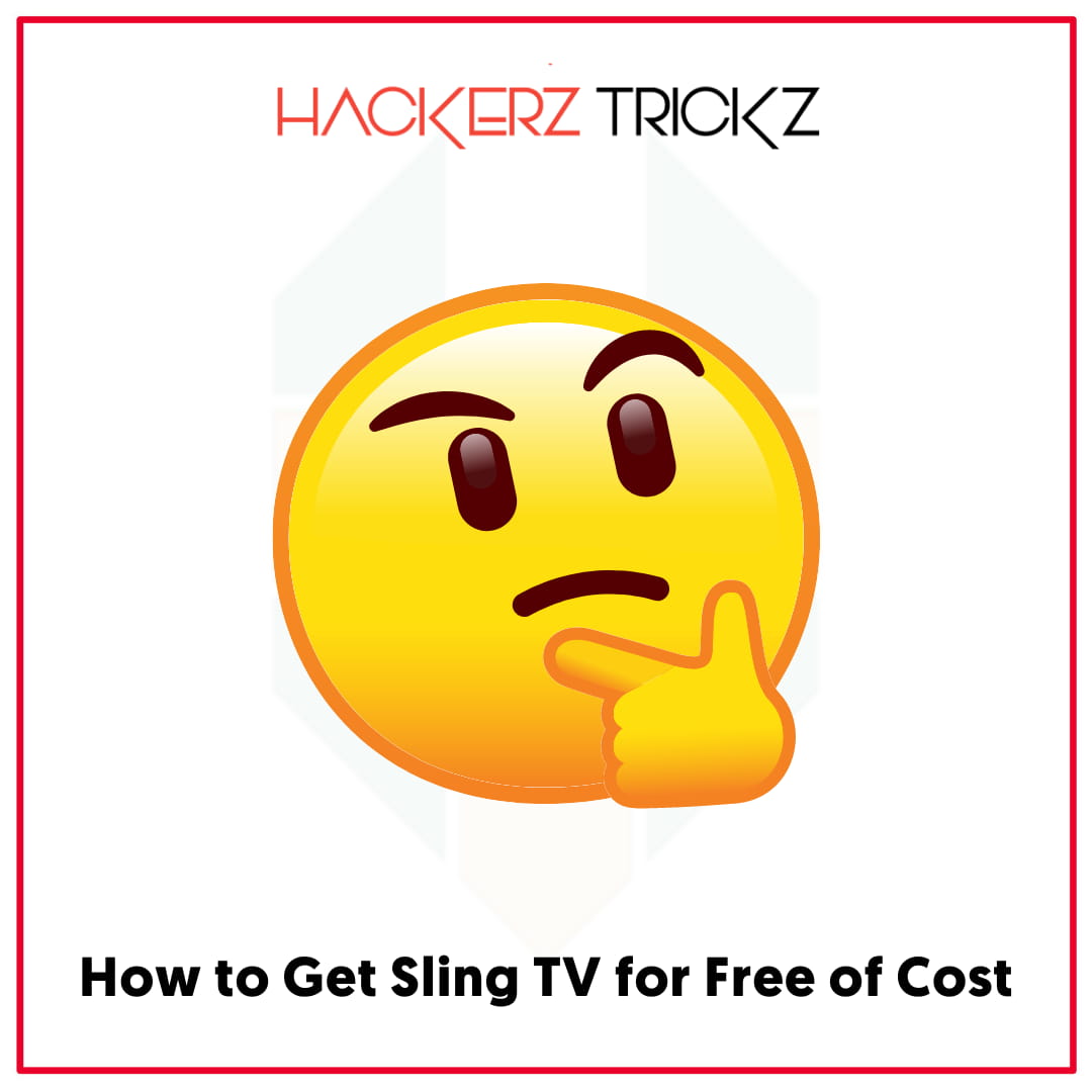 How to Get Sling TV for Free of Cost