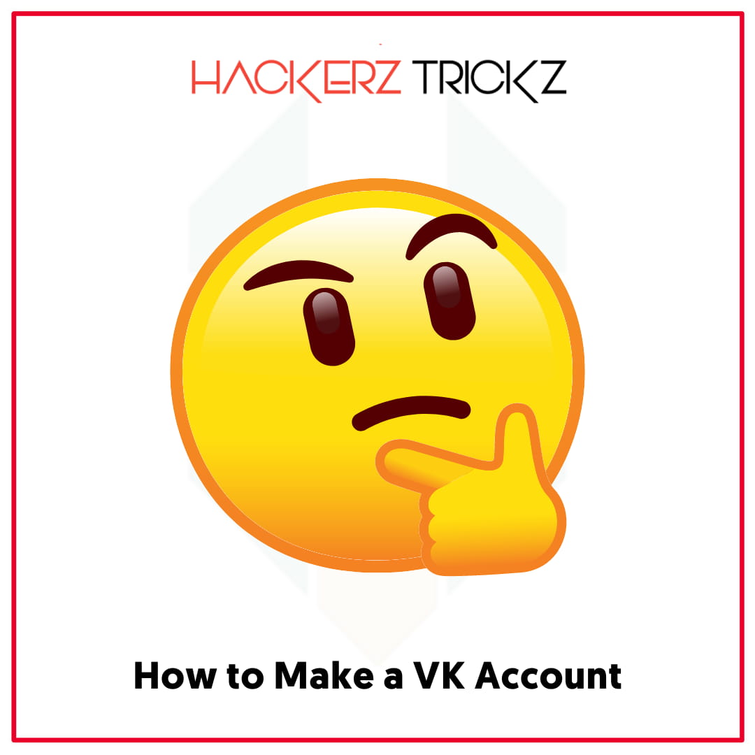 How to Make a VK Account