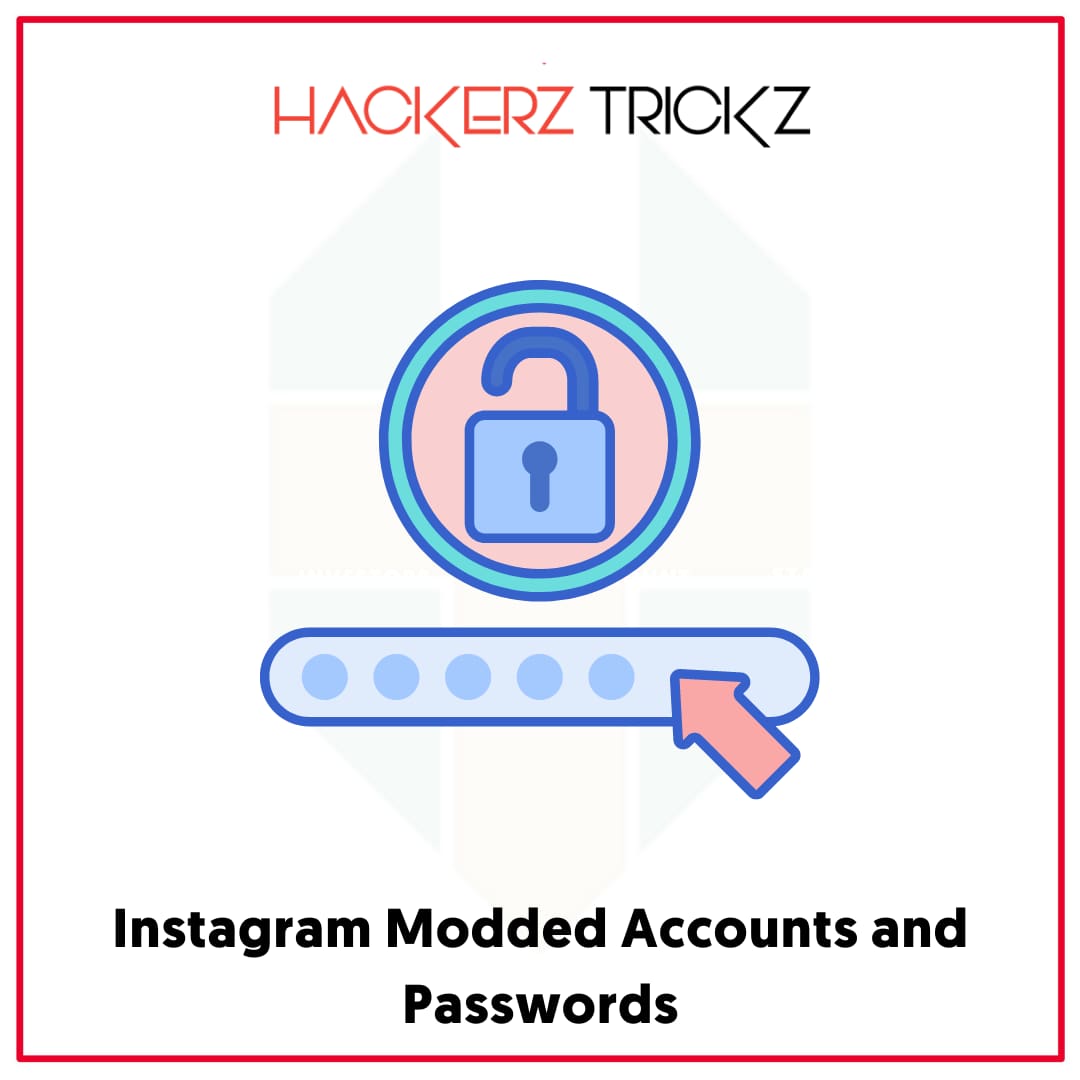 Instagram Modded Accounts and Passwords