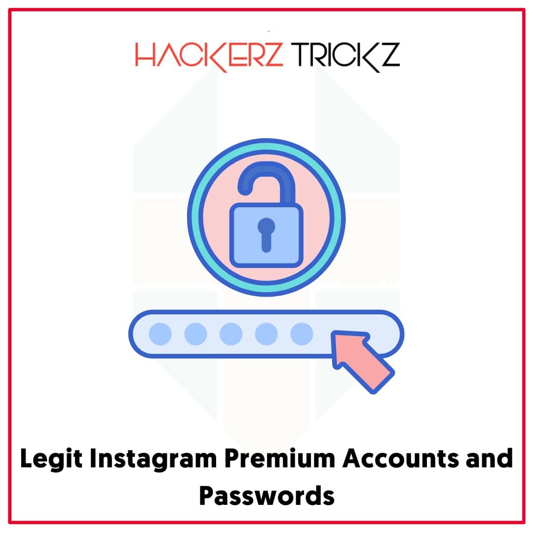 Legit Instagram Premium Accounts and Passwords