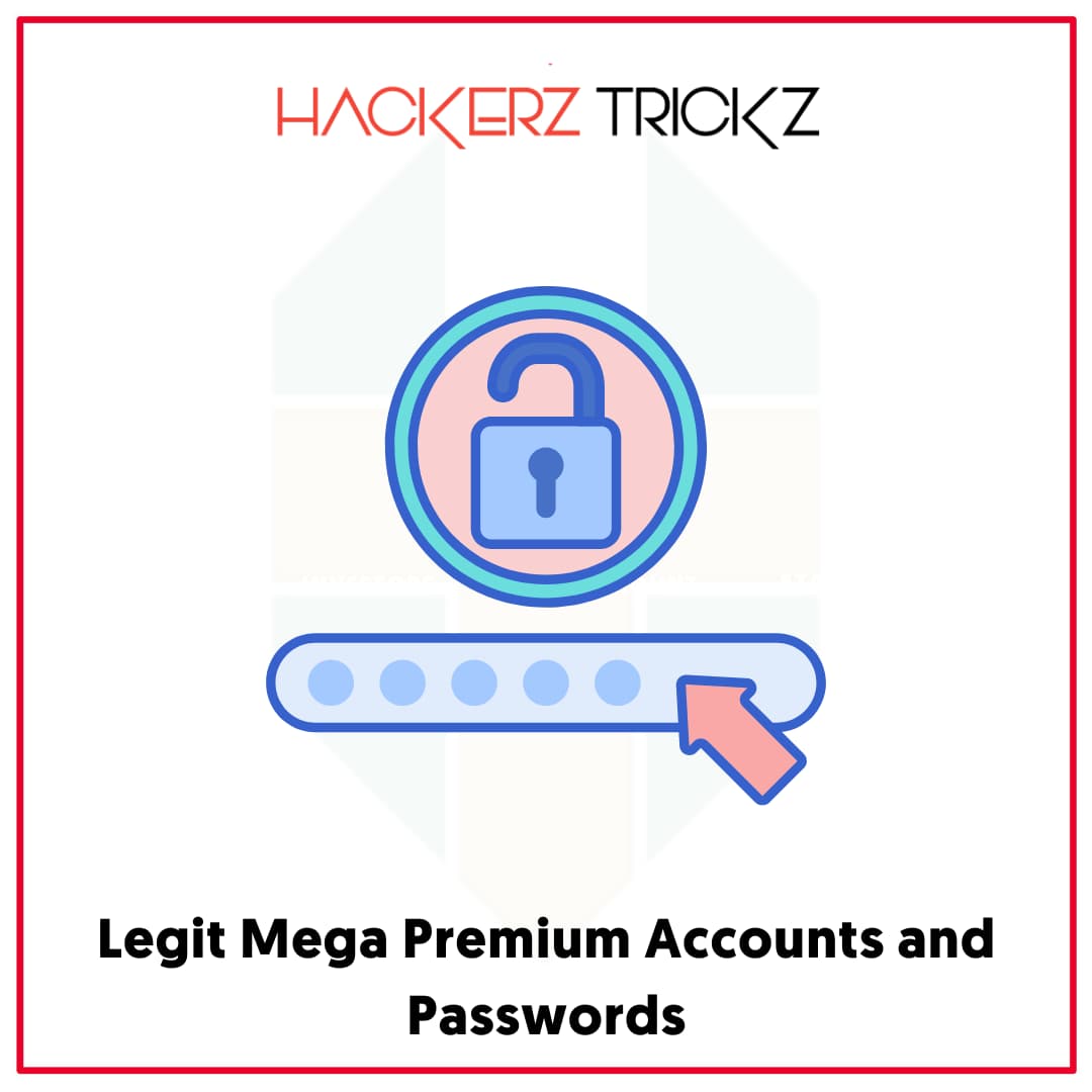 Legit Mega Premium Accounts and Passwords
