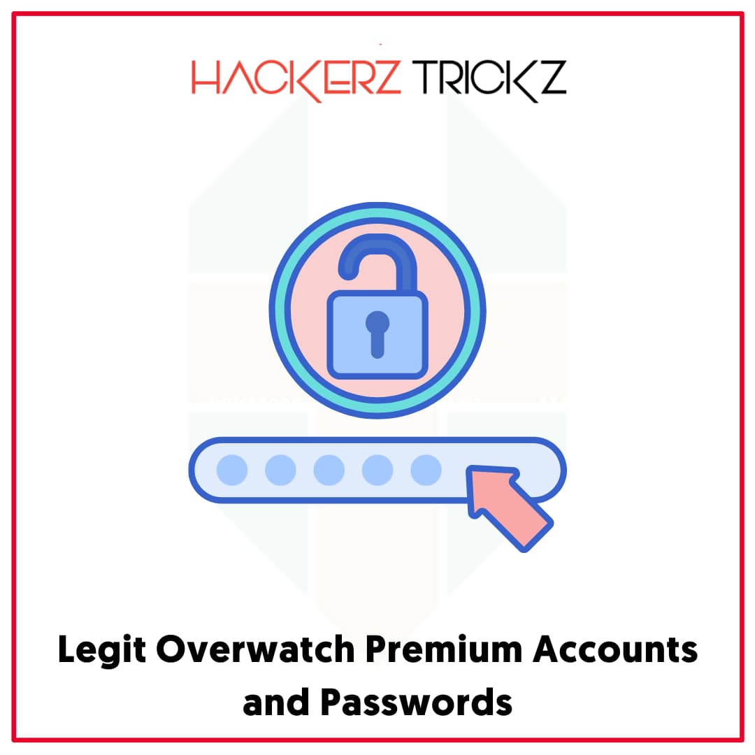 Legit Overwatch Premium Accounts and Passwords
