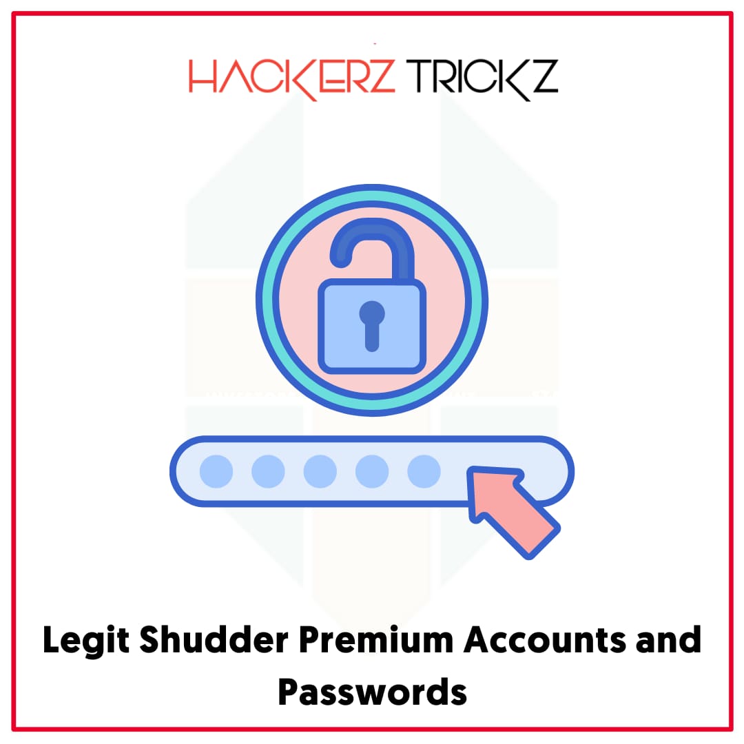 Legit Shudder Premium Accounts and Passwords