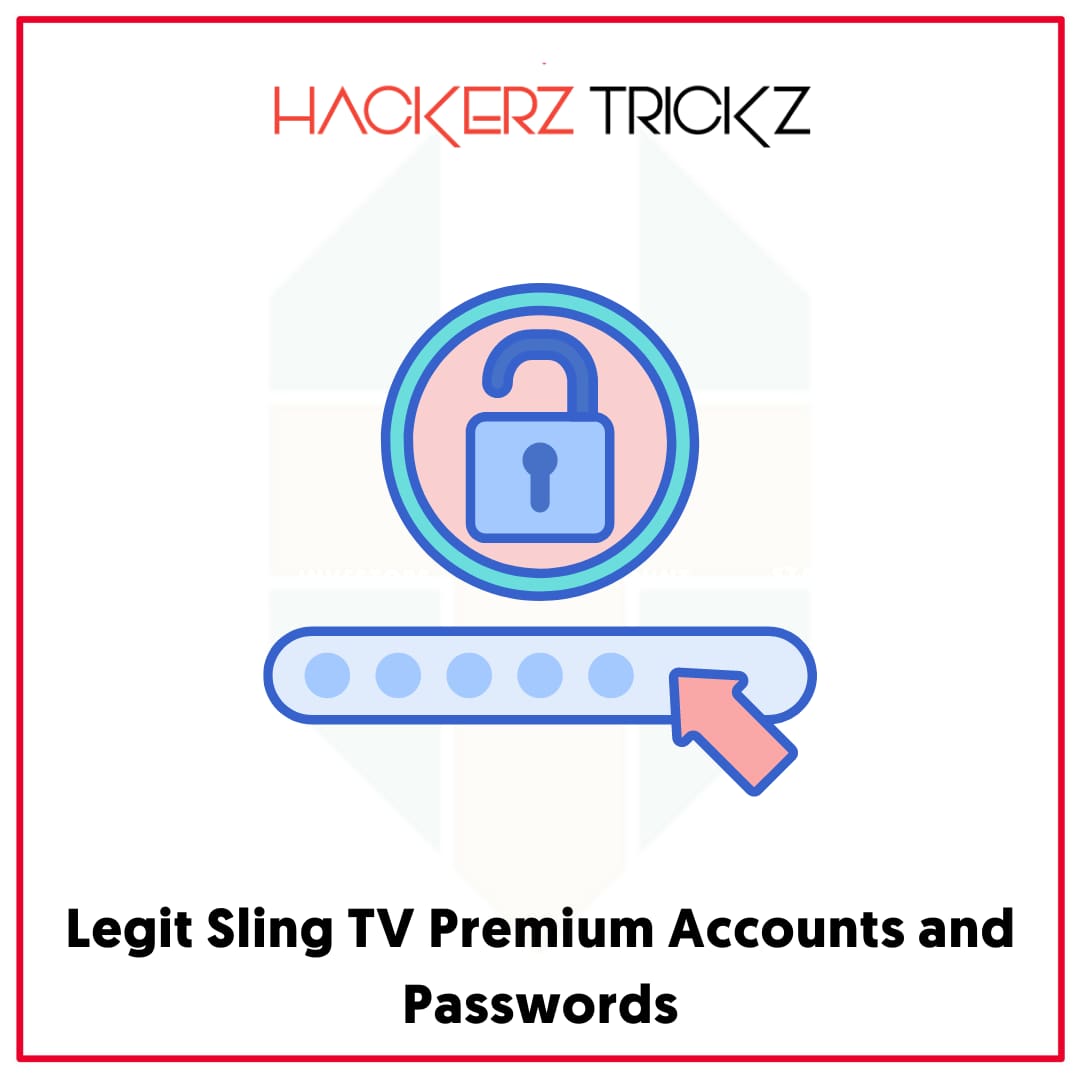 Legit Sling TV Premium Accounts and Passwords
