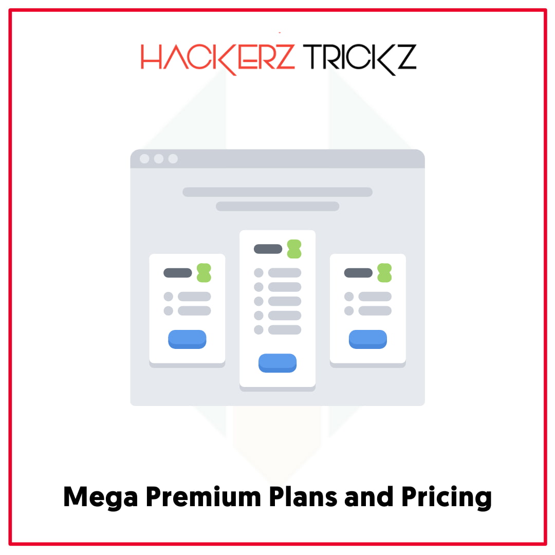 Mega Premium Plans and Pricing