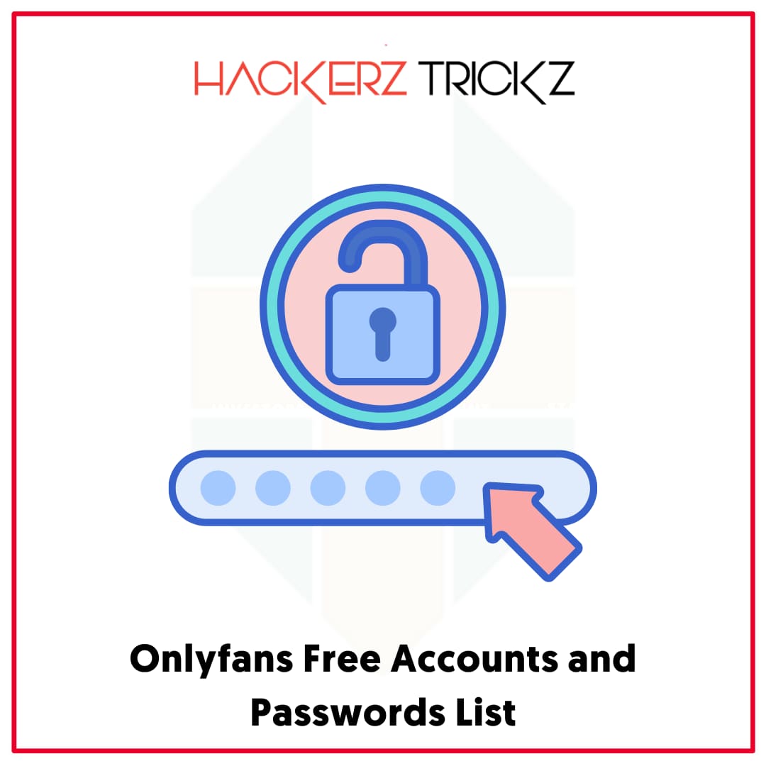 Onlyfans Free Accounts and Passwords List