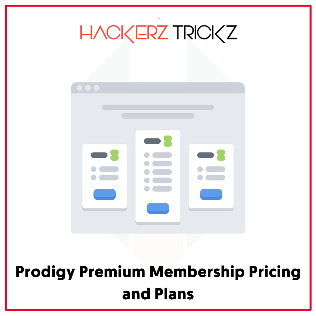 Prodigy Premium Membership Pricing and Plans