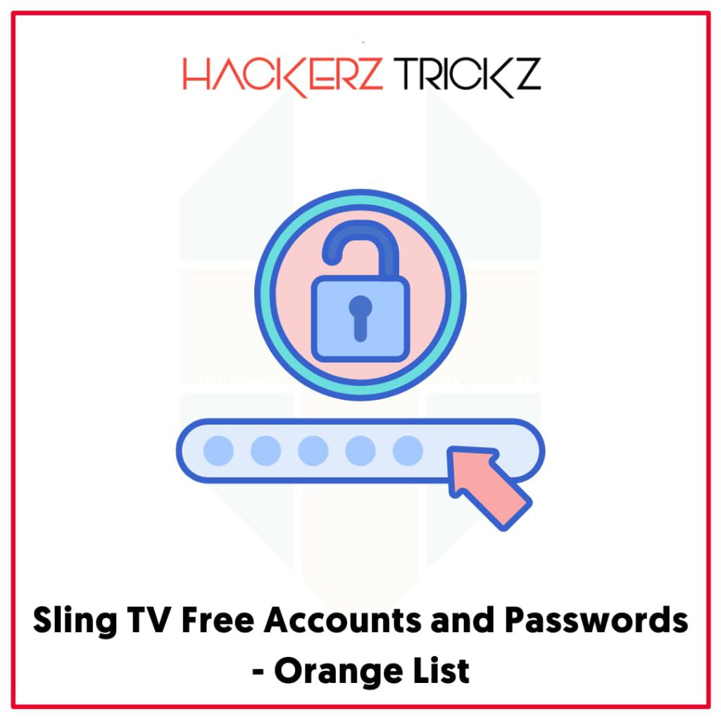 100 Working Free Sling TV Accounts No Credit Card Needed