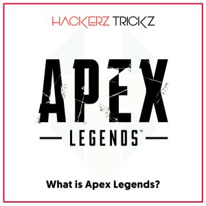 What is Apex Legends