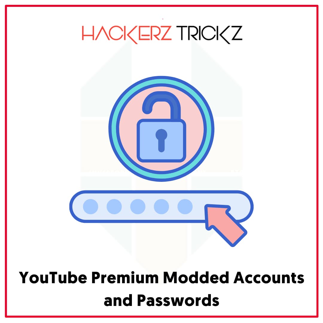 YouTube Premium Modded Accounts and Passwords