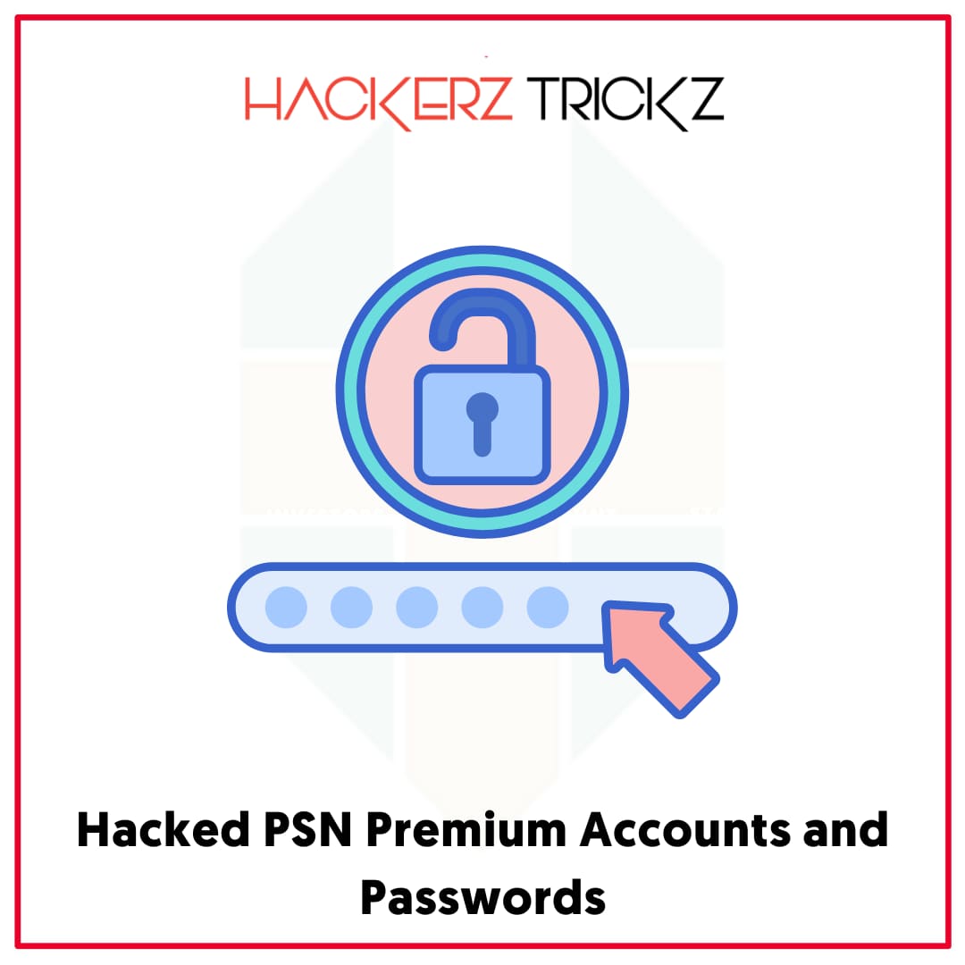 Hacked PSN Premium Accounts and Passwords