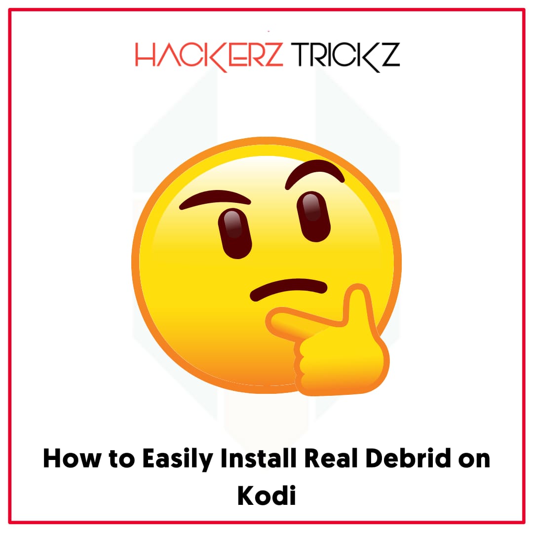 How to Easily Install Real Debrid on Kodi