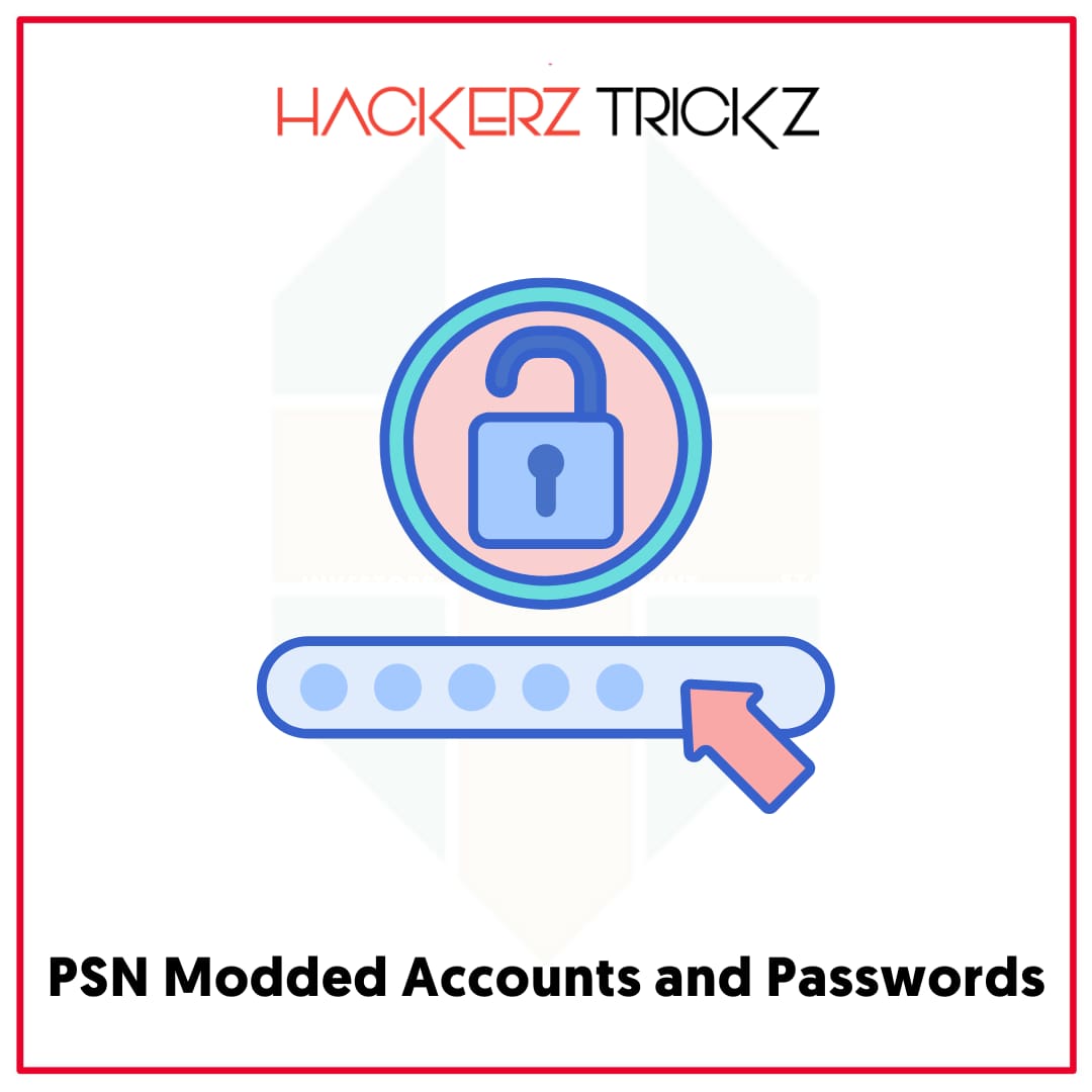 PSN Modded Accounts and Passwords