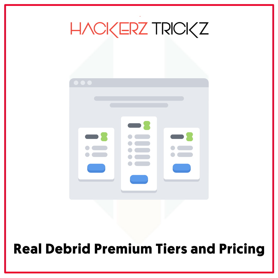 Real Debrid Premium Tiers and Pricing