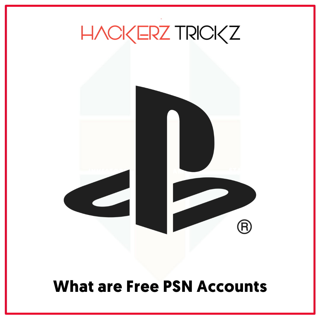 What are Free PSN Accounts