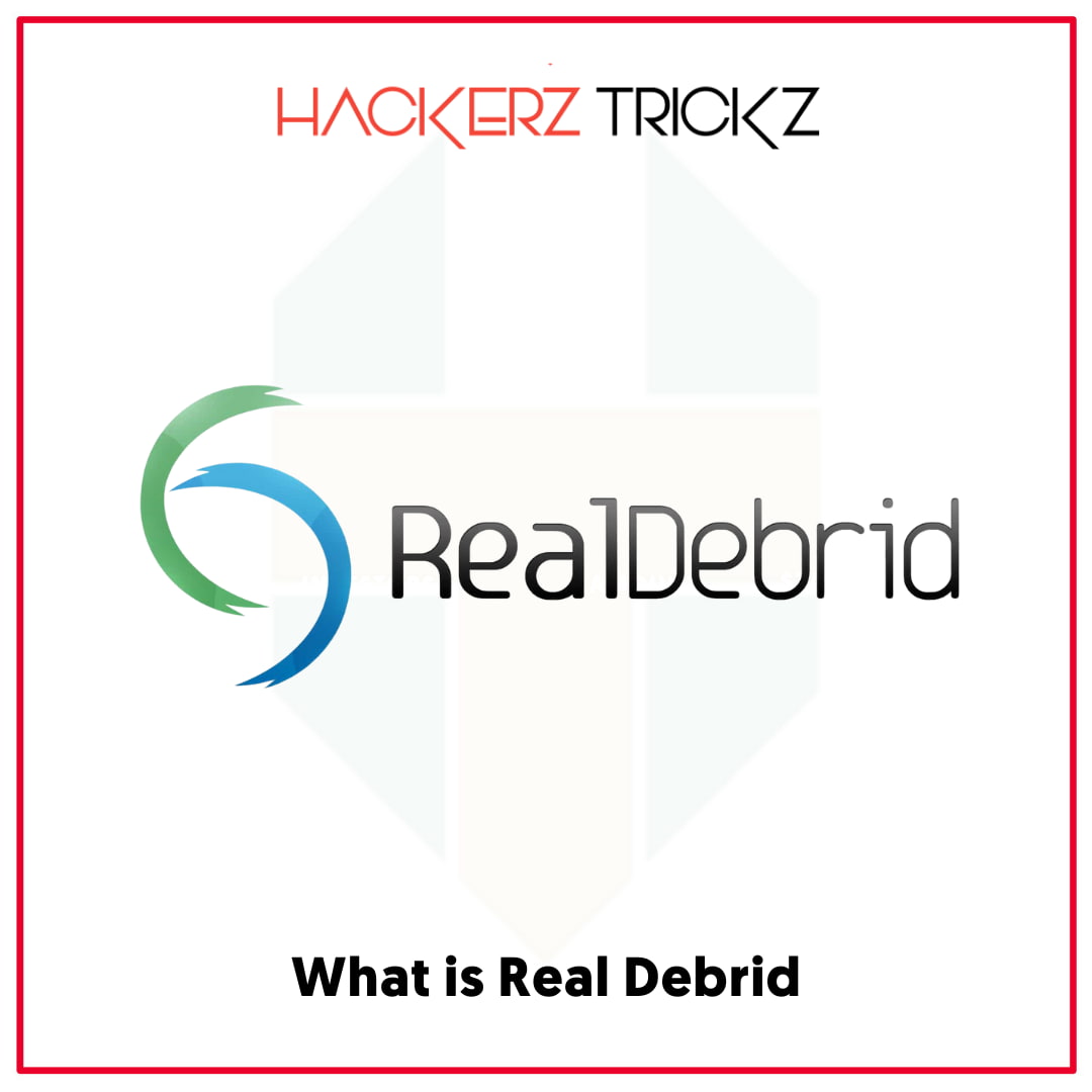 What is Real Debrid
