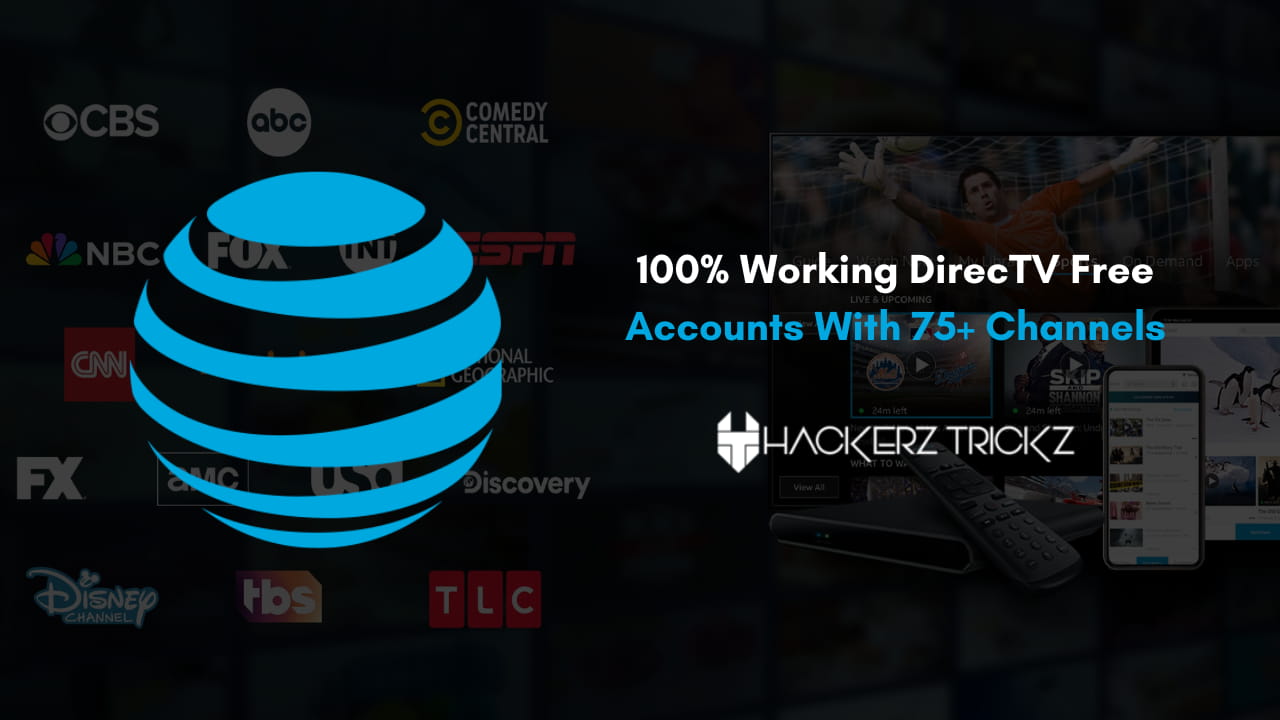 100% Working DirecTV Free Accounts With 75+ Channels