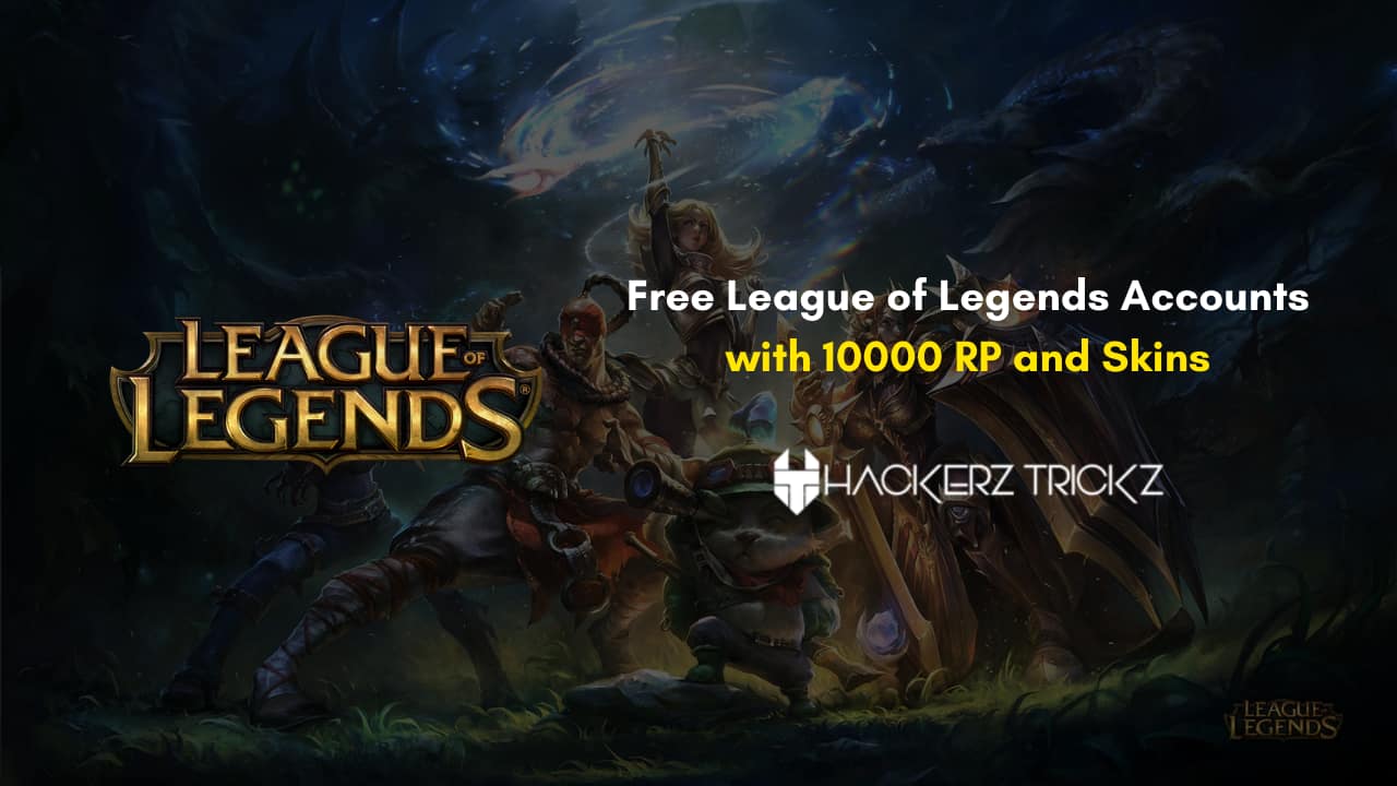 Free League of Legends Accounts with 10000 RP and Skins