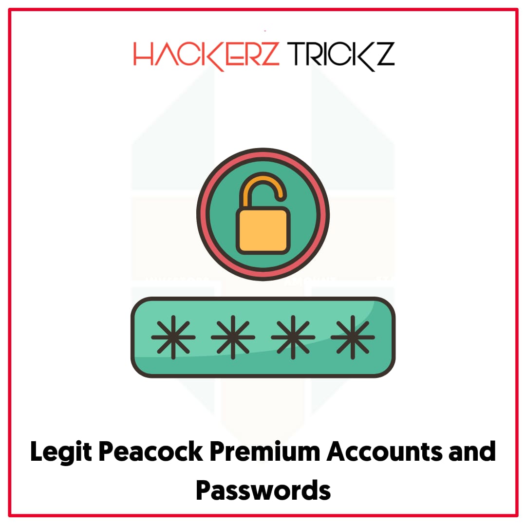 Legit Peacock Premium Accounts and Passwords