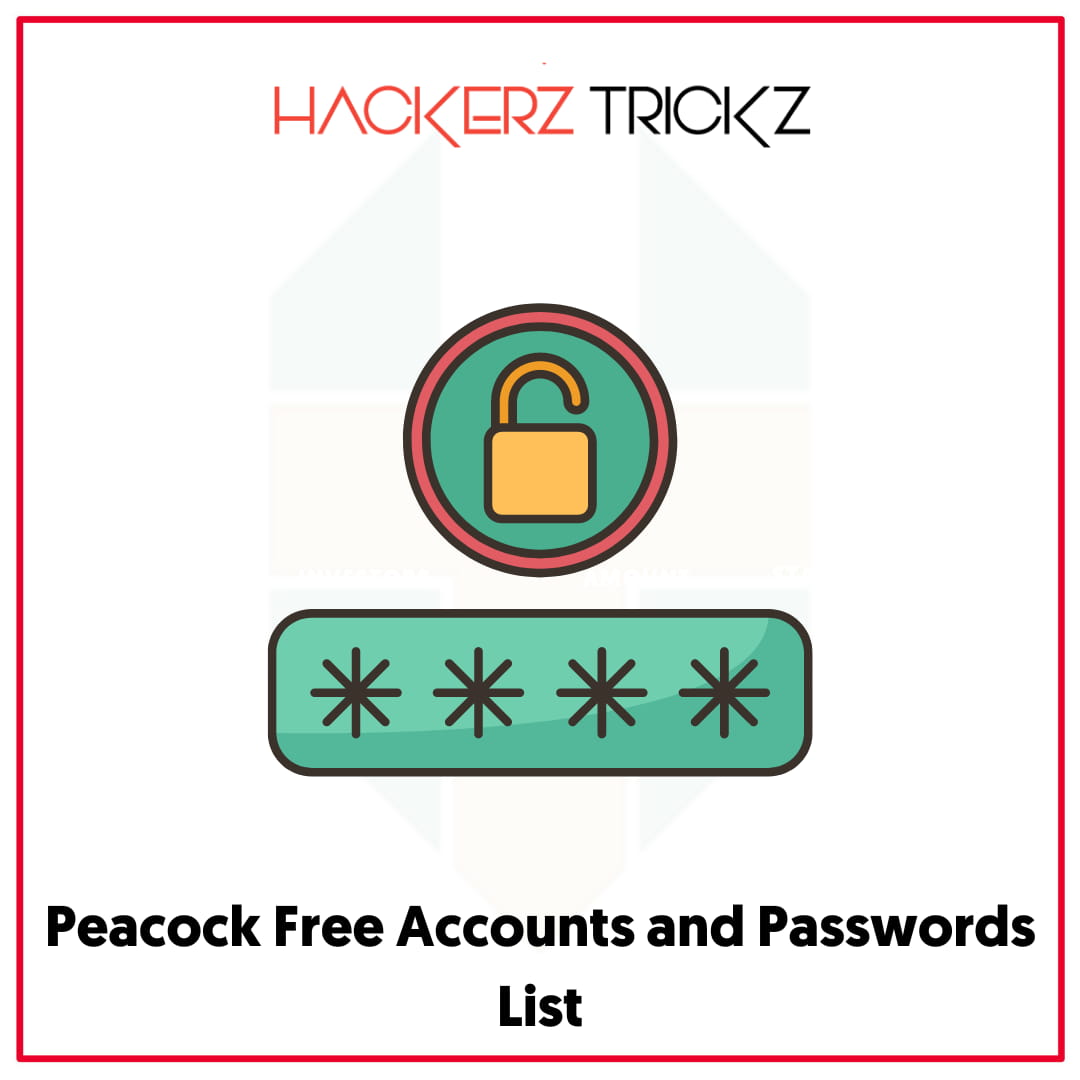 Peacock Free Accounts and Passwords List