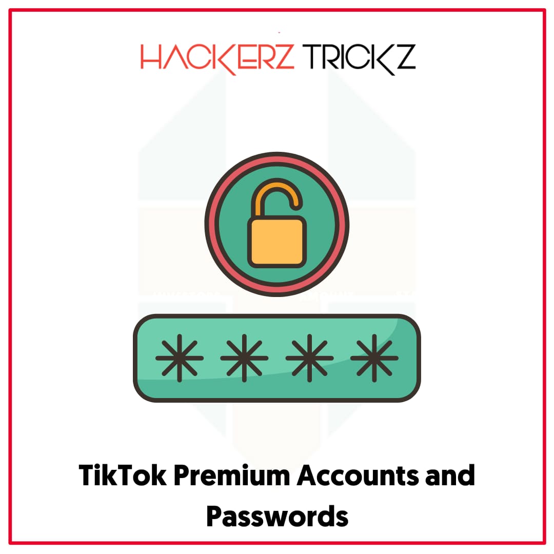 TikTok Premium Accounts and Passwords