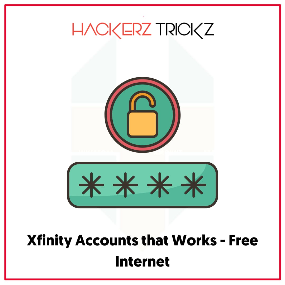 Xfinity Accounts that Works - Free Internet