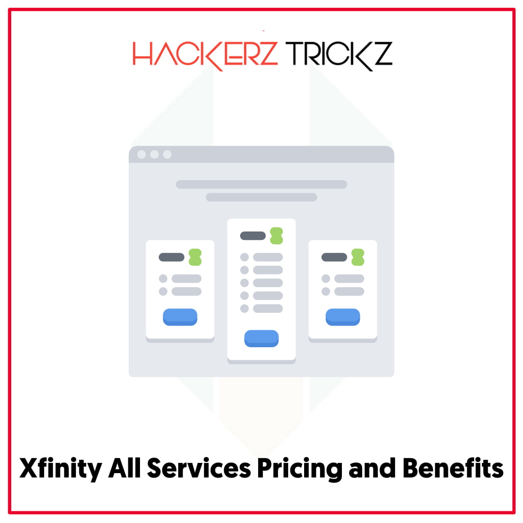 Xfinity All Services Pricing and Benefits