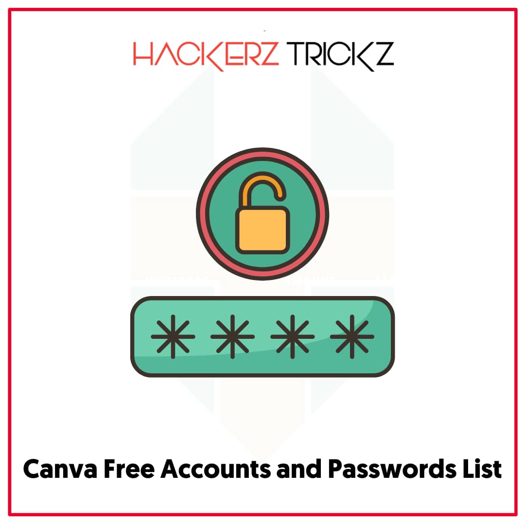 Canva Free Accounts and Passwords List