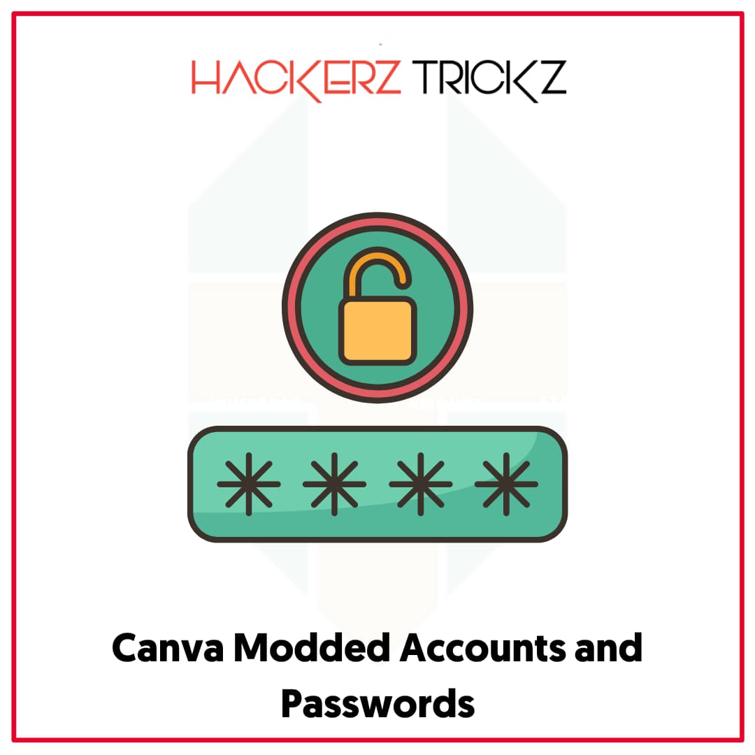 Canva Modded Accounts and Passwords
