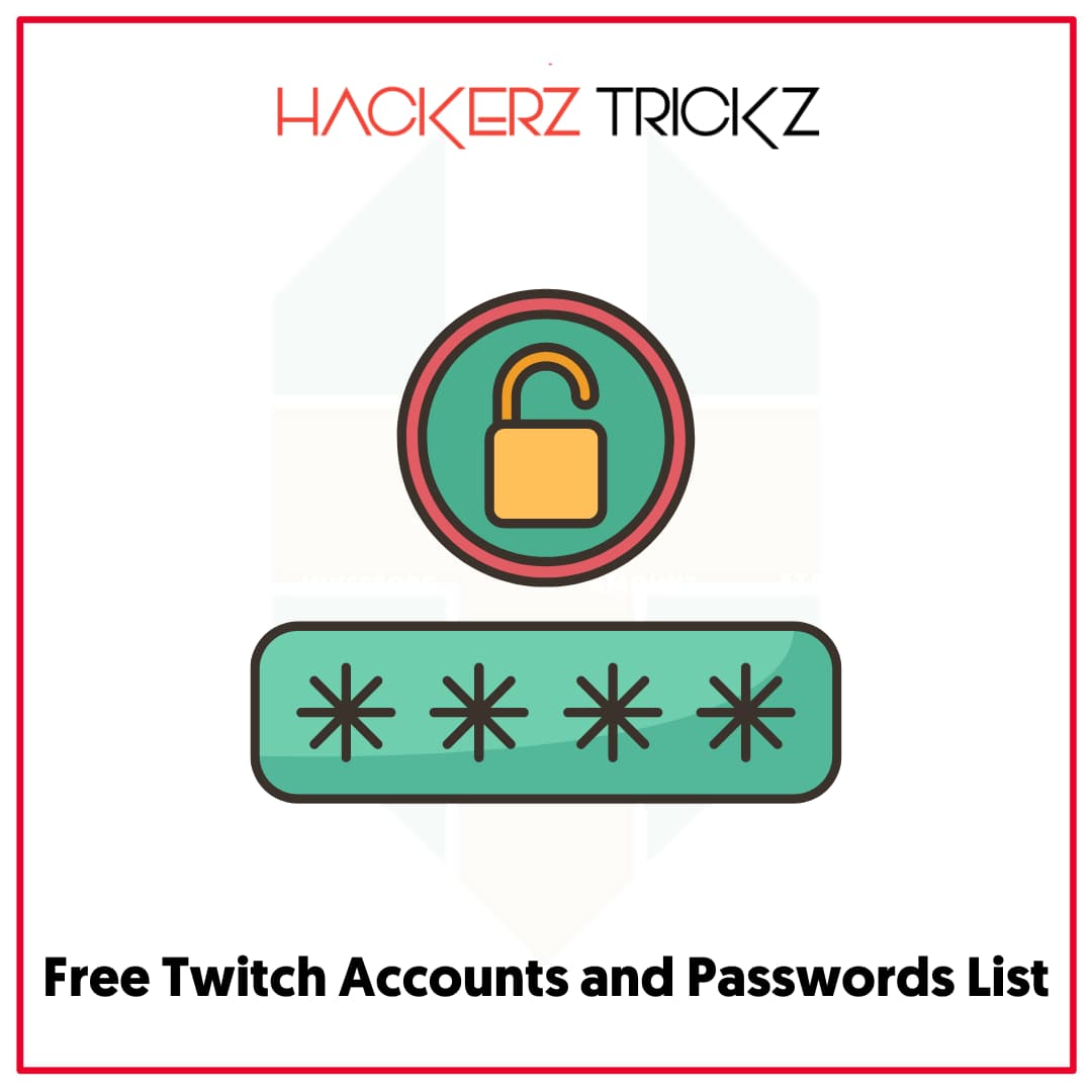 Free Twitch Accounts and Passwords List