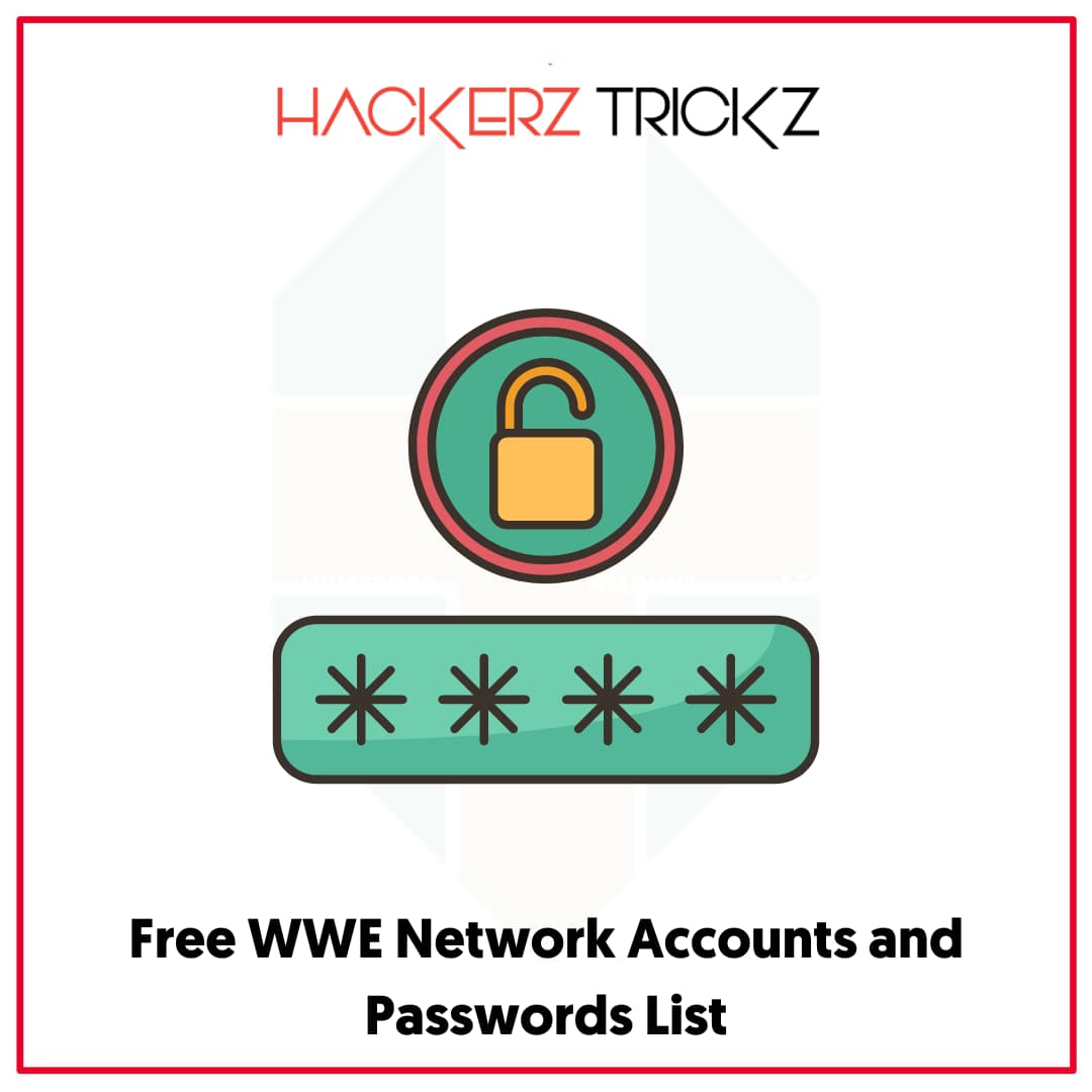 Free WWE Network Accounts and Passwords List