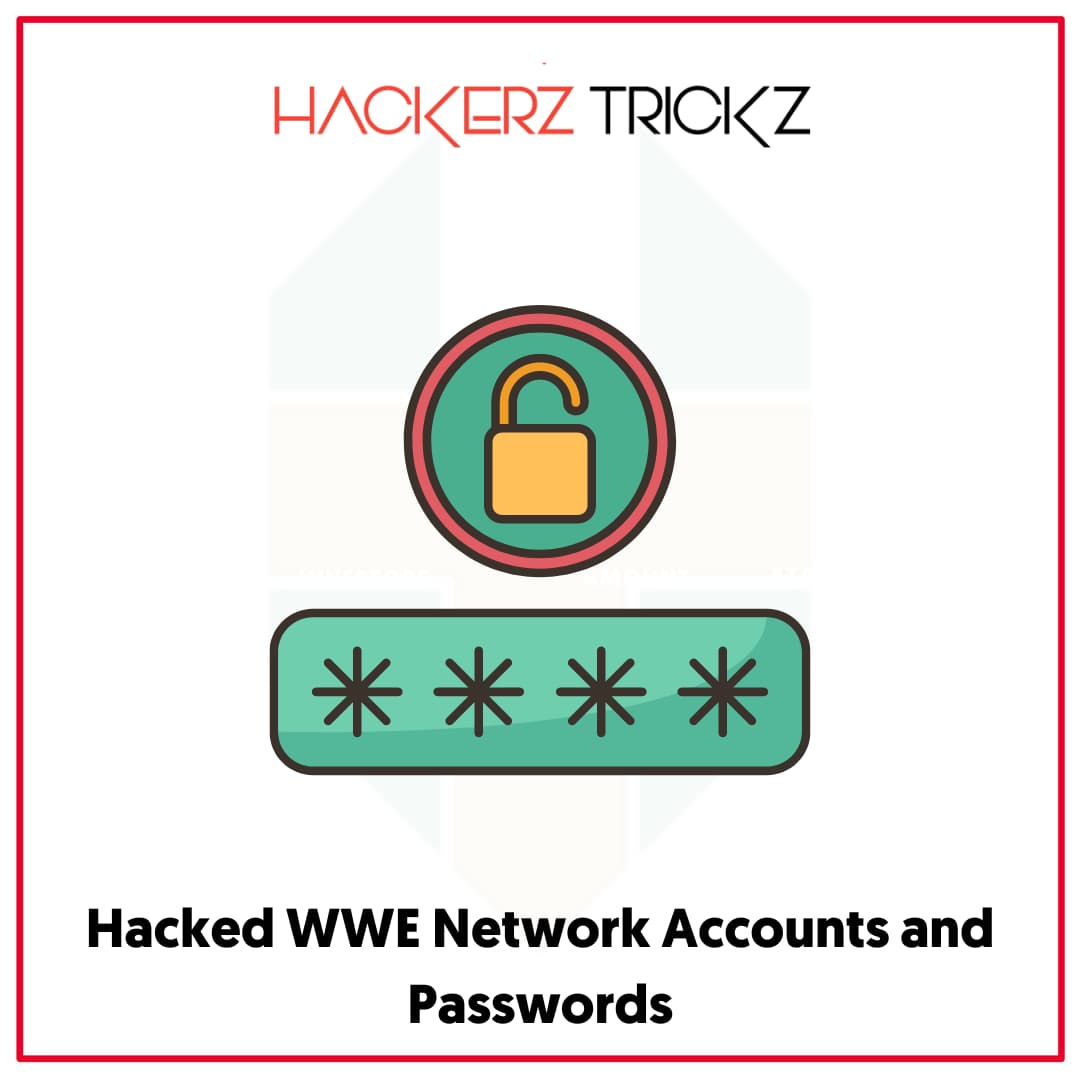 Hacked WWE Network Accounts and Passwords