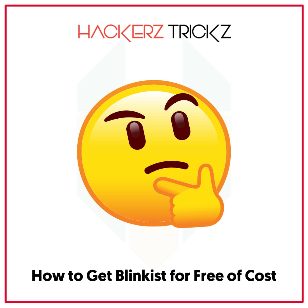 How to Get Blinkist for Free of Cost
