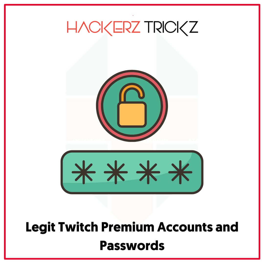 Legit Twitch Premium Accounts and Passwords