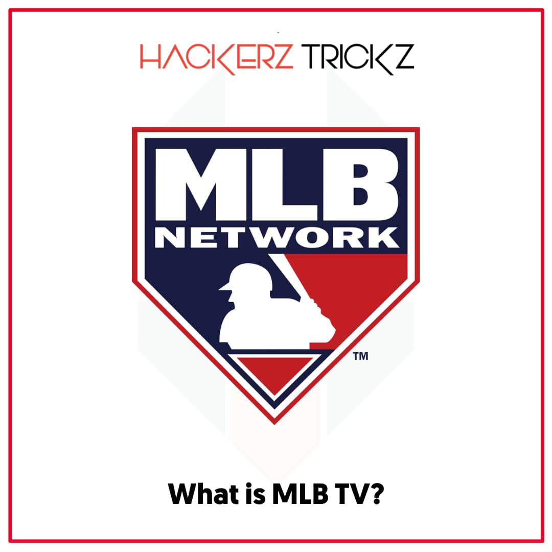 What is MLB TV