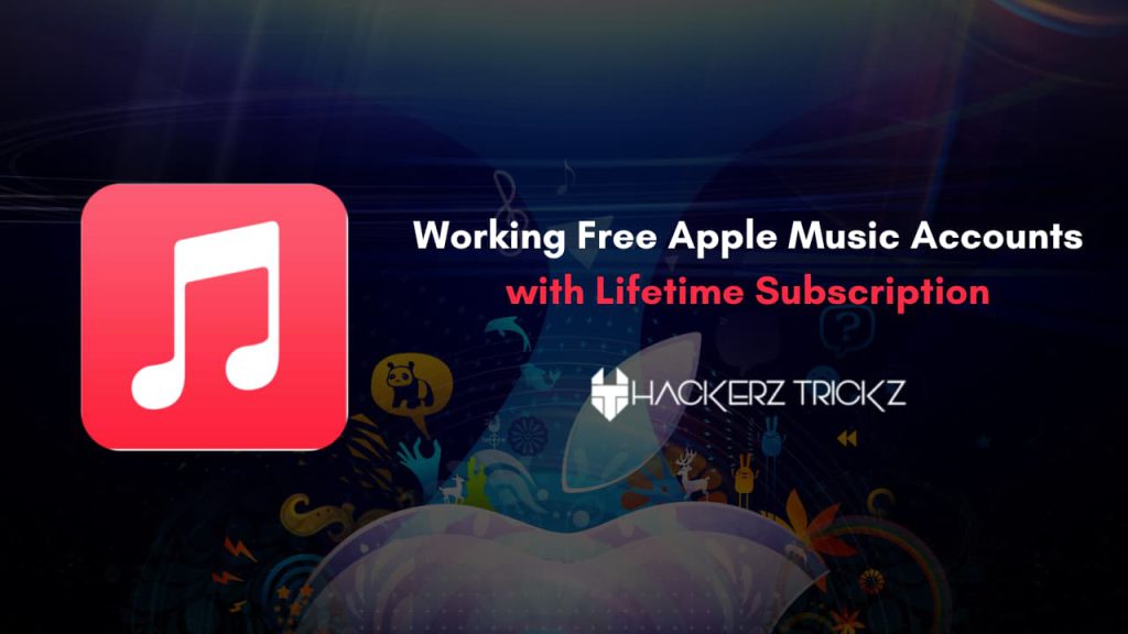 Working Free Apple Music Accounts with Lifetime Subscription