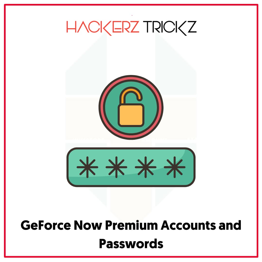 GeForce Now Premium Accounts and Passwords