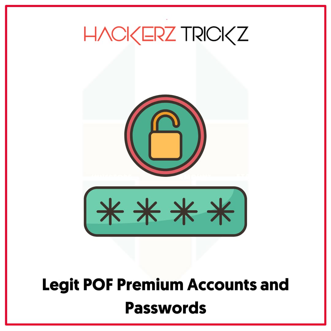 Legit POF Premium Accounts and Passwords
