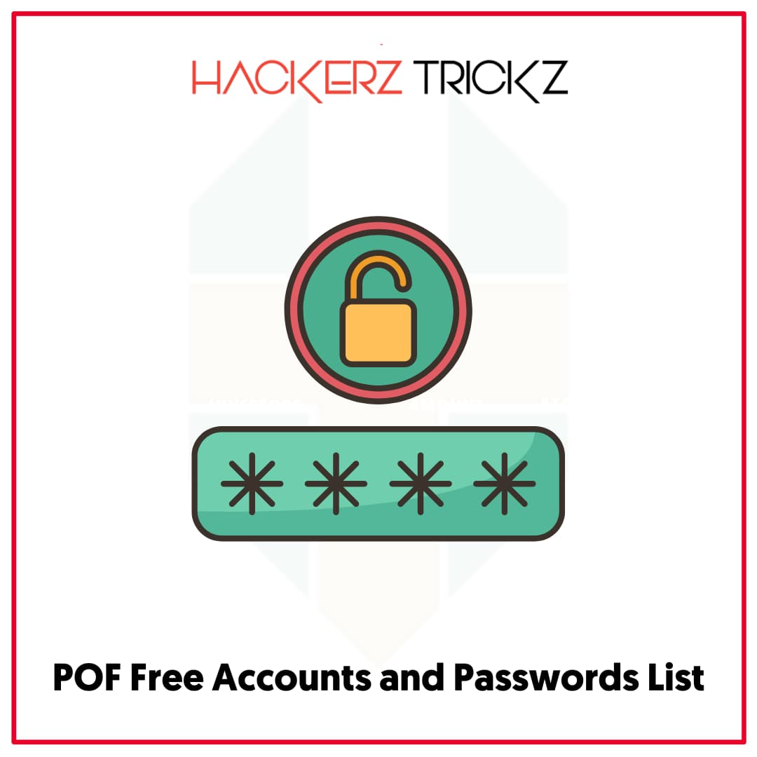 POF Free Accounts and Passwords List