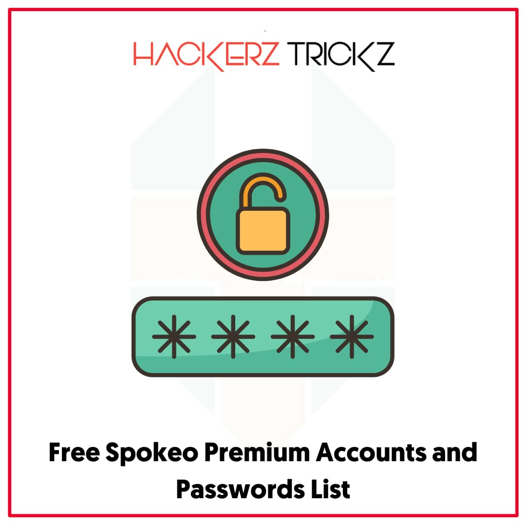 Free Spokeo Premium Accounts and Passwords List