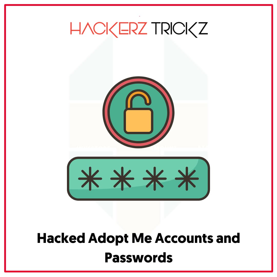 Hacked Adopt Me Accounts and Passwords
