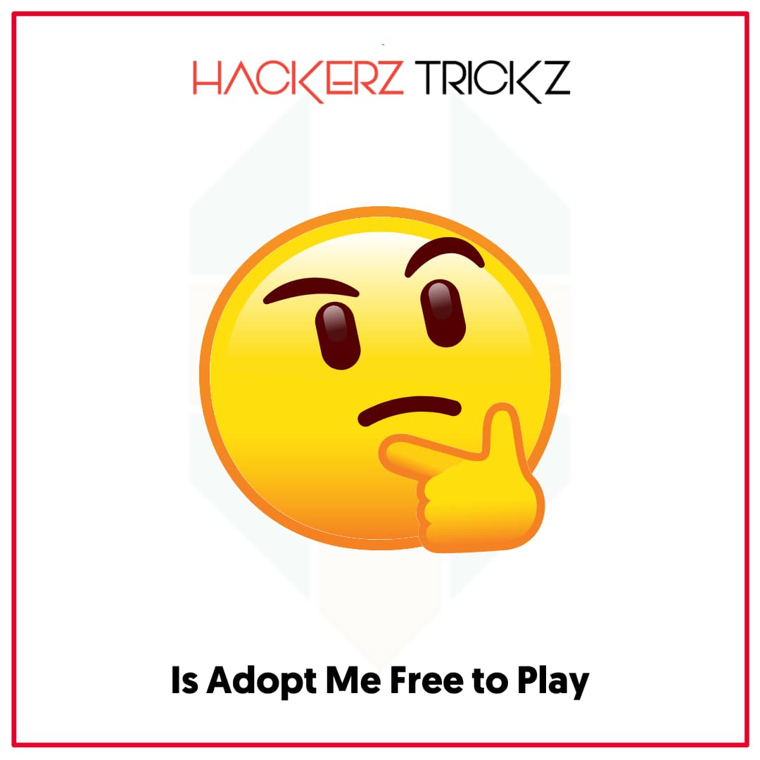 Is Adopt Me Free to Play