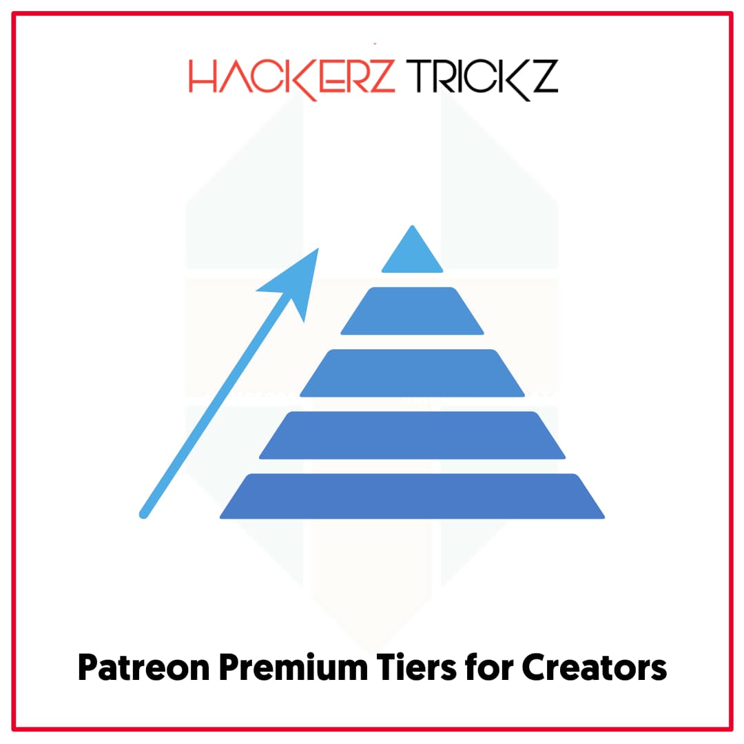 Patreon Premium Tiers for Creators