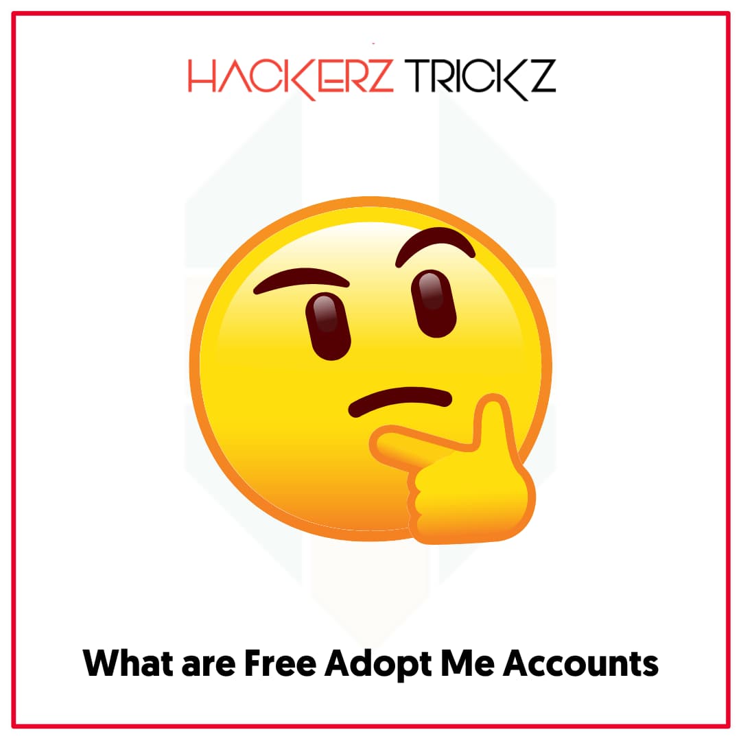 What are Free Adopt Me Accounts